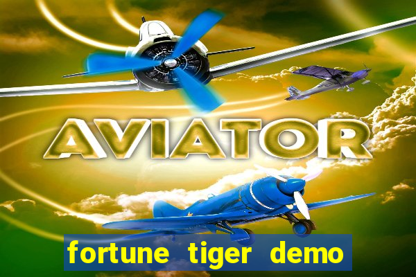 fortune tiger demo bet 500